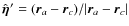 $\hat{\vec{\eta}}\hspace{0.2mm}'=(\vec{r}_a-\vec{r}_c)/\vert\vec{r}_a-\vec{r}_c\vert$