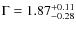 $\Gamma=1.87^{+0.11}_{-0.28}$