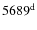 $5689^{{\rm d}}$