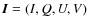 $\vec{I} = (I,Q,U,V)$