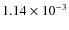 $1.14 \times 10^{-3}$