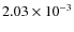 $2.03 \times 10^{-3}$