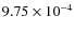 $9.75 \times 10^{-4}$