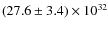 $(27.6\pm3.4)\times10^{32}$