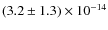 $(3.2\pm1.3)\times10^{-14}$