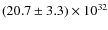 $(20.7\pm3.3)\times10^{32}$