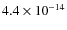 $4.4\times 10^{-14}$