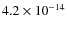 $4.2\times 10^{-14}$