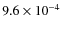 $9.6\times10^{-4}$