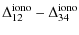 $\displaystyle %
\Delta_{12}^{\rm iono} - \Delta_{34}^{\rm iono}$