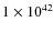 $1\times 10^{42}$