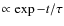 $\propto \exp{-t/\tau}$