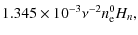 $\displaystyle 1.345\times10^{-3}\nu^{-2}n_{\rm e}^0H_n ,$
