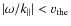 $\vert \omega/k_{\Vert}\vert<{v}_{\rm the}$