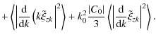 $\displaystyle + \left\langle {\left\vert {{{\rm d} \over {{\rm d}k}}\left( {k\t...
...t {{{\rm d} \over {{\rm d}k}}\tilde \xi _{zk} } \right\vert^2 } \right\rangle .$