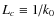 $L_c \equiv {1 \mathord{\left/ {\vphantom {1 {k_0 }}} \right. \kern-\nulldelimiterspace} {k_0 }}$