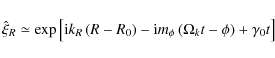 \begin{displaymath}\hat \xi _R \simeq \exp \left[ {{\rm i}k_R \left( {R - R_0 } ...
...phi \left( {\Omega _kt - \phi } \right) + \gamma _0 t} \right]
\end{displaymath}