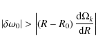 \begin{displaymath}
\left\vert {\delta \omega _0 } \right\vert > \left\vert {\le...
...0 } \right){{{\rm d}\Omega _k } \over {{\rm d}R}}} \right\vert
\end{displaymath}