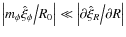 $\left\vert {{{m_\phi \hat \xi _\phi } \mathord{\left/ {\vphantom {{m_\phi \hat ...
... } {\partial R}}} \right. \kern-\nulldelimiterspace} {\partial R}}} \right\vert$