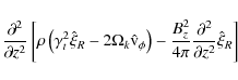 \begin{displaymath}{{\partial ^2 } \over {\partial z^2 }}\left[ {\rho \left( {\g...
...}}{{\partial ^2 } \over {\partial z^2 }}\hat \xi _R } \right]
\end{displaymath}