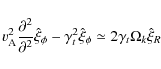 \begin{displaymath}v_{\rm A}^{2}{\partial^{2} \over \partial^{2}}\hat \xi_{\phi}...
...^{2}\hat\xi_{\phi} \simeq 2 \gamma_{t} \Omega_{k} \hat \xi_{R}
\end{displaymath}