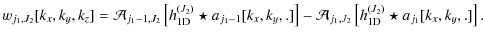 $\displaystyle %
w_{j_1,J_2}[k_x,k_y,k_z] = \mathcal{A}_{j_1-1,J_2}\left[{h^{(J_...
...al{A}_{j_1,J_2}}\left[{h^{(J_2)}_{{\rm 1D}} \star {a_{j_1}}[k_x,k_y,.]}\right].$