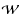 ${\cal W}$