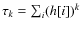 $\tau_k = \sum_i (h[i])^k$