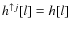 $h^{\uparrow j}[l] = h[l]$