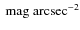 $~{\rm mag~arcsec}^{-2}$