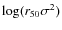 $\log(r_{50}\sigma^2)$