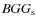 $BGG_{\rm s}$