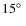 $15\hbox {$^\circ $ }$