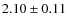 $2.10\pm 0.11$