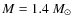 $M=1.4~M_\odot$