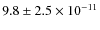 $9.8\pm2.5\times10^{-11}$