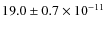 $19.0\pm0.7\times10^{-11}$