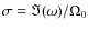 $\sigma = \Im (\omega )/\Omega _0$