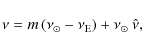 \begin{displaymath}\nu = m\left(\nu_\odot - \nu_{\rm E}\right) + \nu_\odot\ \hat{\nu} ,
\end{displaymath}