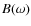 $B(\omega)$