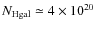 $N_{\rm Hgal}\simeq 4\times10^{20}$