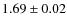 $1.69\pm0.02$