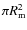 $\pi R_{\rm m}^2$