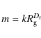 \begin{displaymath}
m=k R_{\rm g}^{D_{\rm f}}
\end{displaymath}
