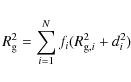 \begin{displaymath}
R_{\rm g}^2 = \sum^{N}_{i=1} f_i (R_{{\rm g},i}^2+d_i^2)
\end{displaymath}