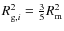 $R_{{\rm g},i}^2=\frac{3}{5}R_{\rm m}^2$