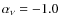 $\alpha _\nu =-1.0$
