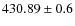$430.89 \pm 0.6$