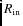 $R_{\rm in}$