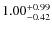 $\rm 1.00^{+0.99}_{-0.42}$